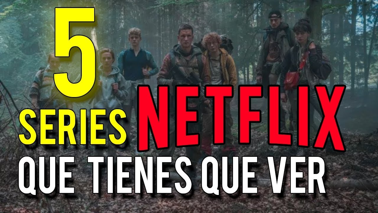 5 recomendaciones de series en Netflix que no te puedes perder